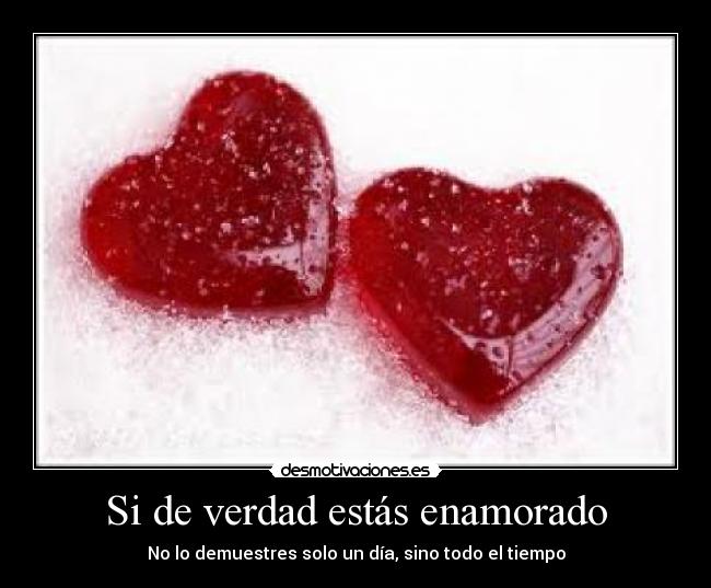 Si de verdad estás enamorado - 