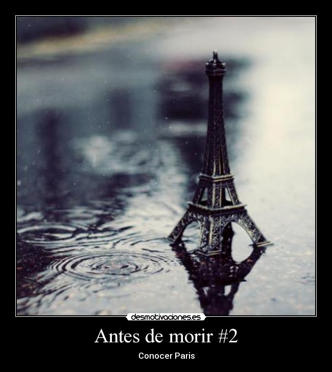 Antes de morir #2 - Conocer Paris