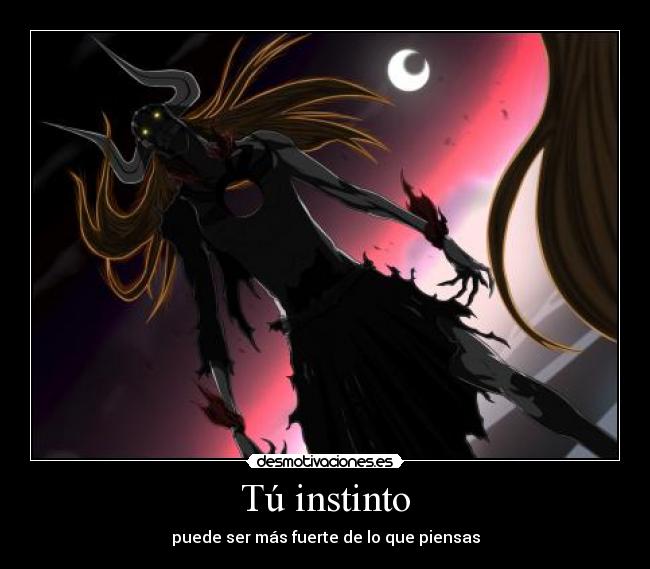 Tú instinto -