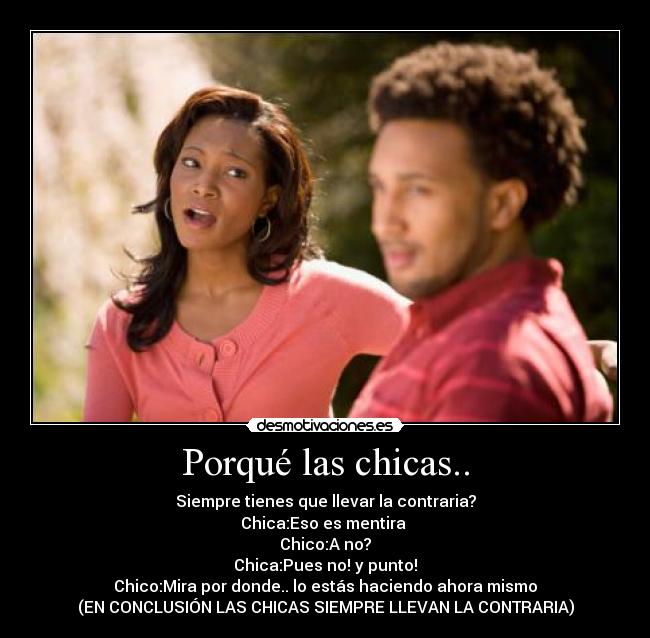 Porqué las chicas.. -