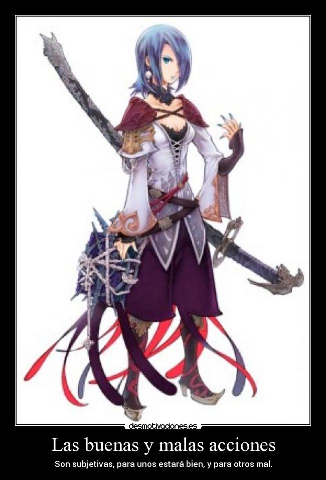 Las buenas y malas acciones -