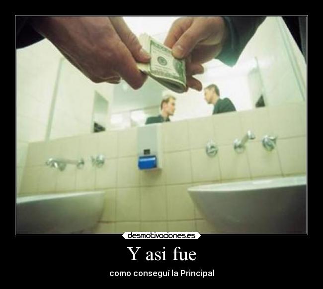 Y asi fue - como conseguí la Principal