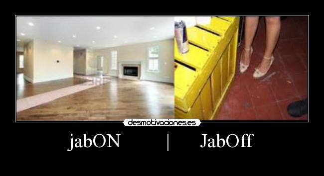 jabON         |      JabOff - 