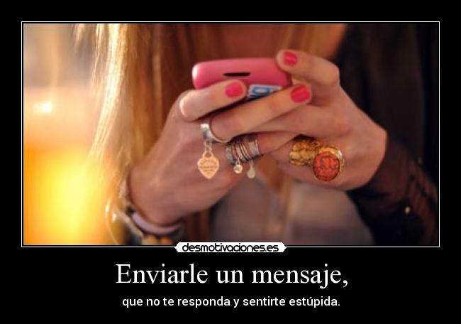 Enviarle un mensaje, -