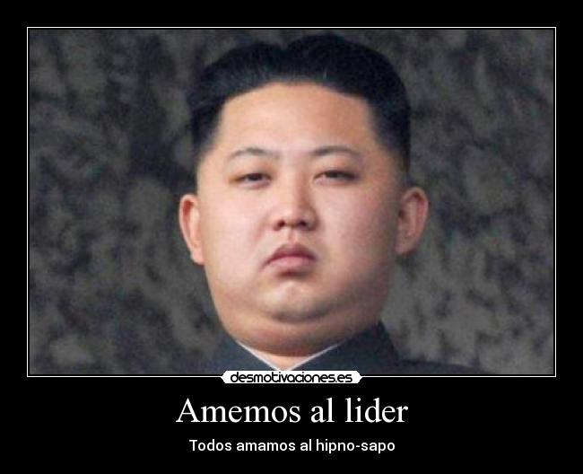 Amemos al lider - Todos amamos al hipno-sapo