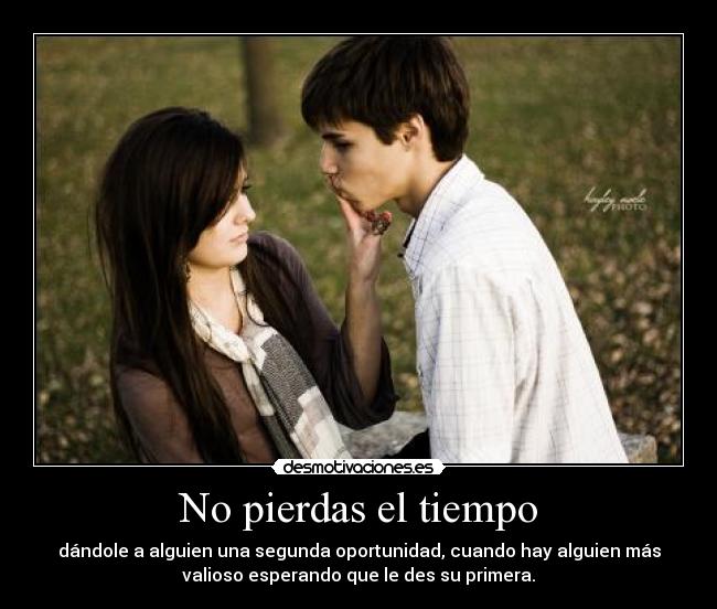 No pierdas el tiempo -
