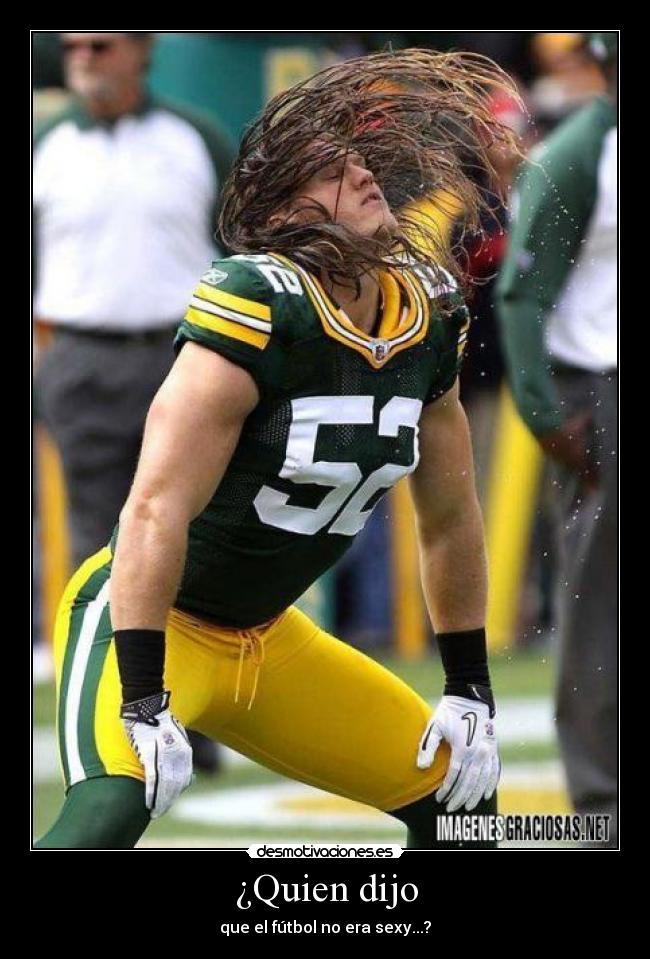 ¿Quien dijo - que el fútbol no era sexy...?