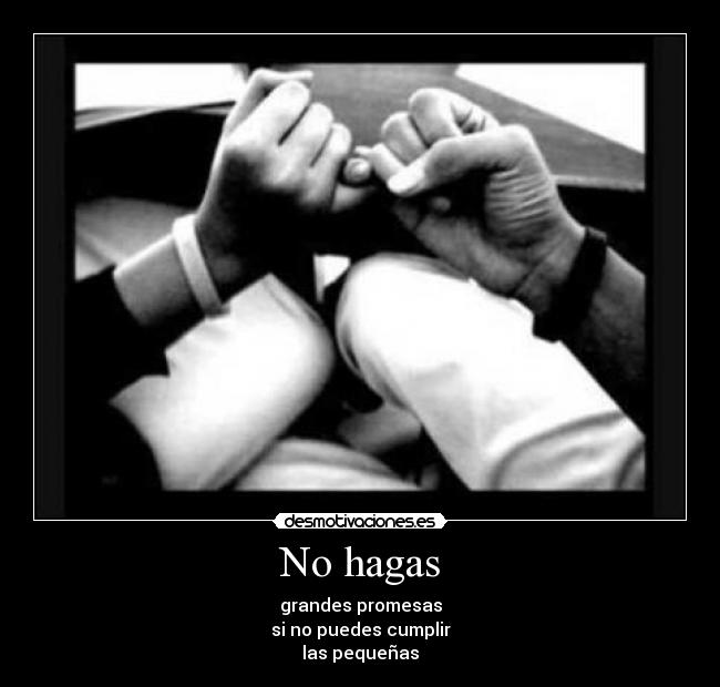 No hagas -