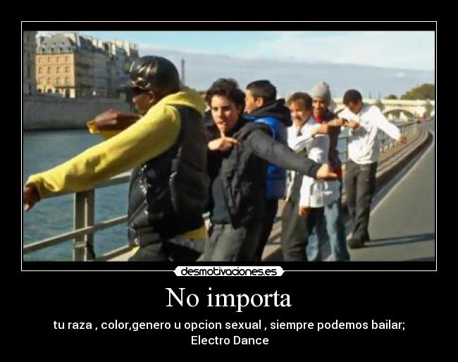 No importa -