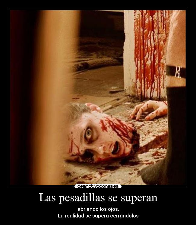 Las pesadillas se superan - 