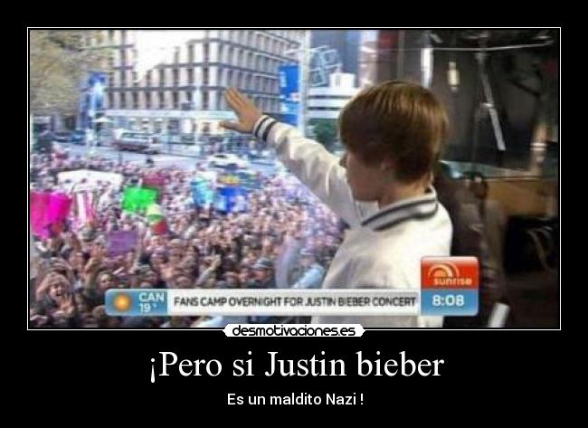 ¡Pero si Justin bieber - 
