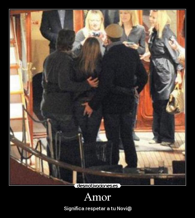 Amor - Significa respetar a tu Novi@