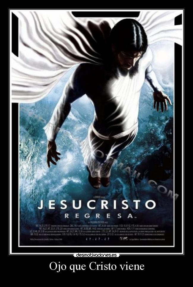 Ojo que Cristo viene -