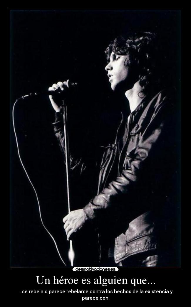 Un héroe es alguien que... -