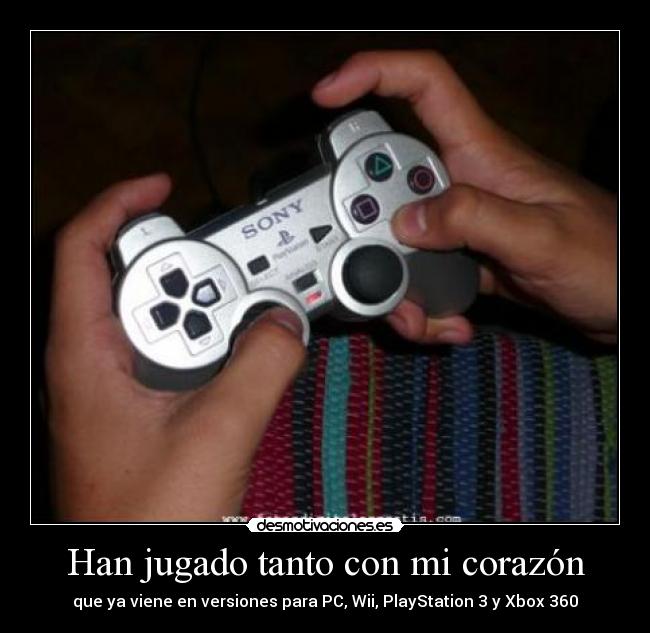 Han jugado tanto con mi corazón - 