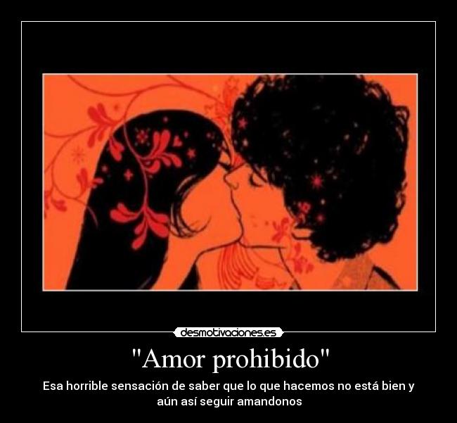 Amor prohibido -