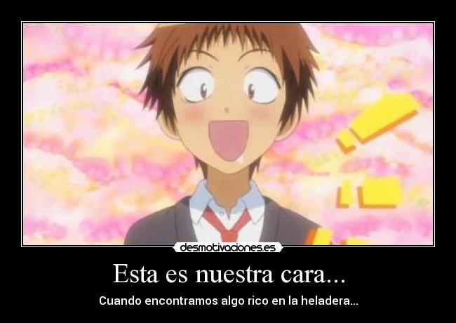 Esta es nuestra cara... -