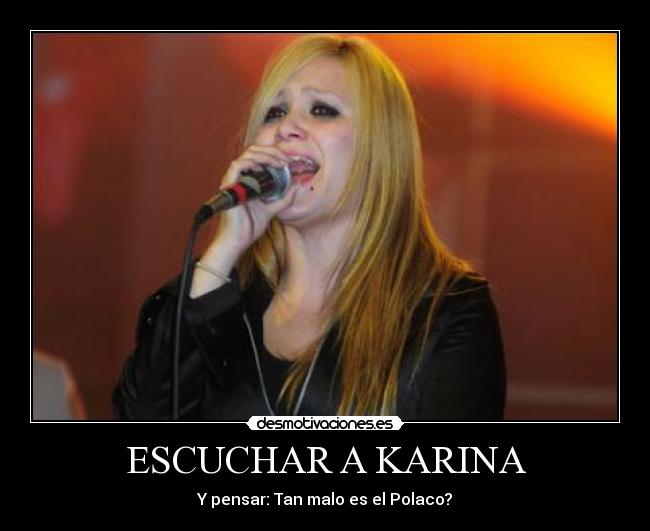 ESCUCHAR A KARINA -