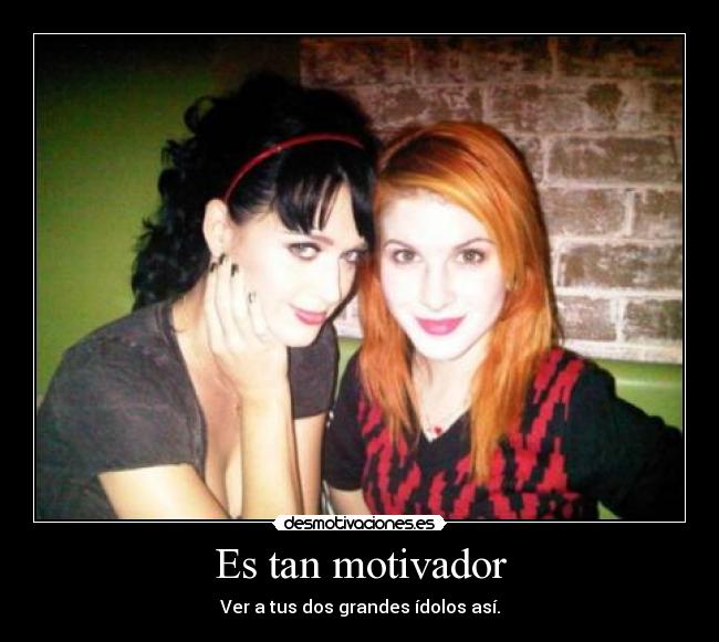 Es tan motivador - Ver a tus dos grandes ídolos así.