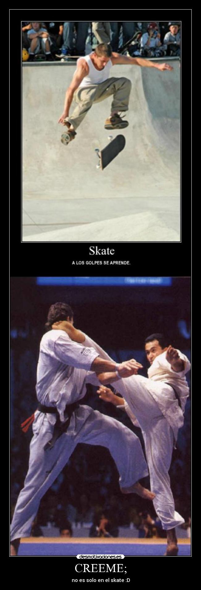 CREEME; - no es solo en el skate :D