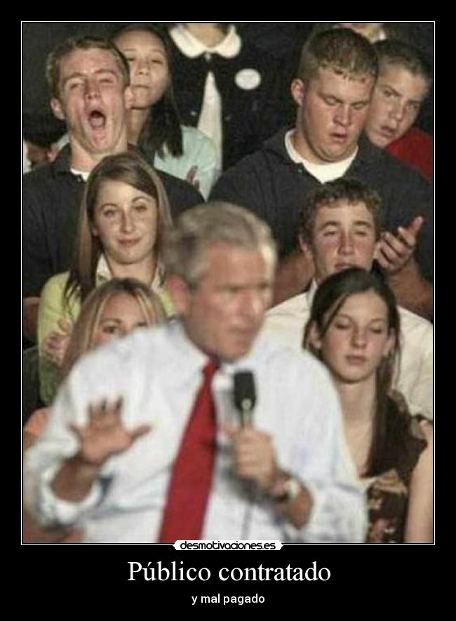 Público contratado - y mal pagado