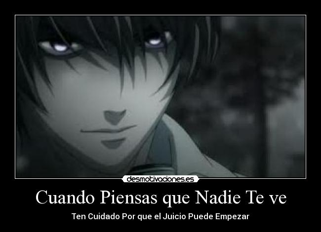 Cuando Piensas que Nadie Te ve -