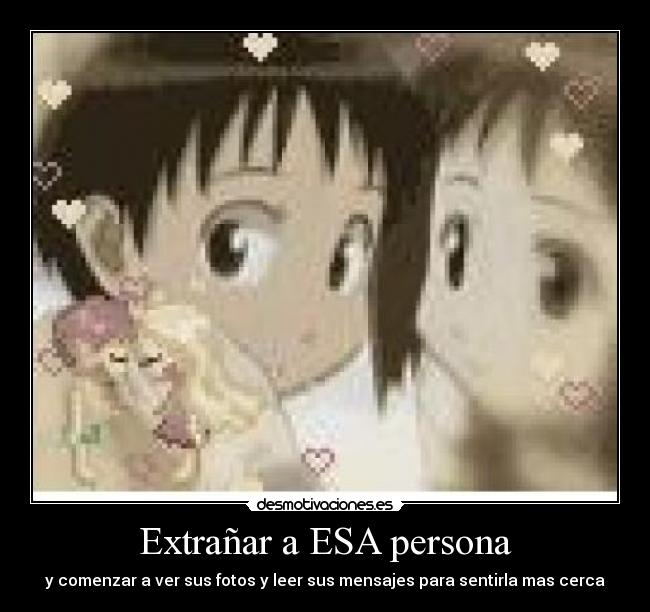 Extrañar a ESA persona - 