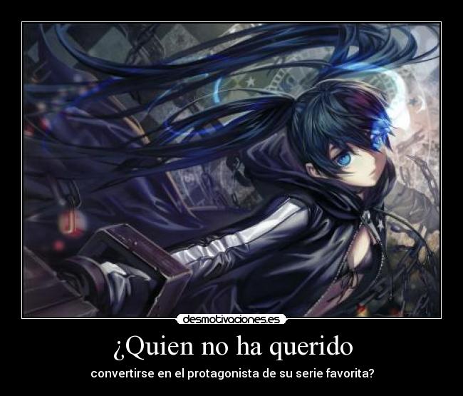 ¿Quien no ha querido -