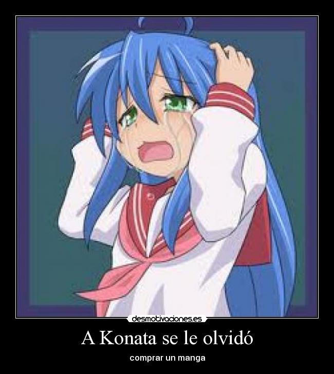 A Konata se le olvidó - 