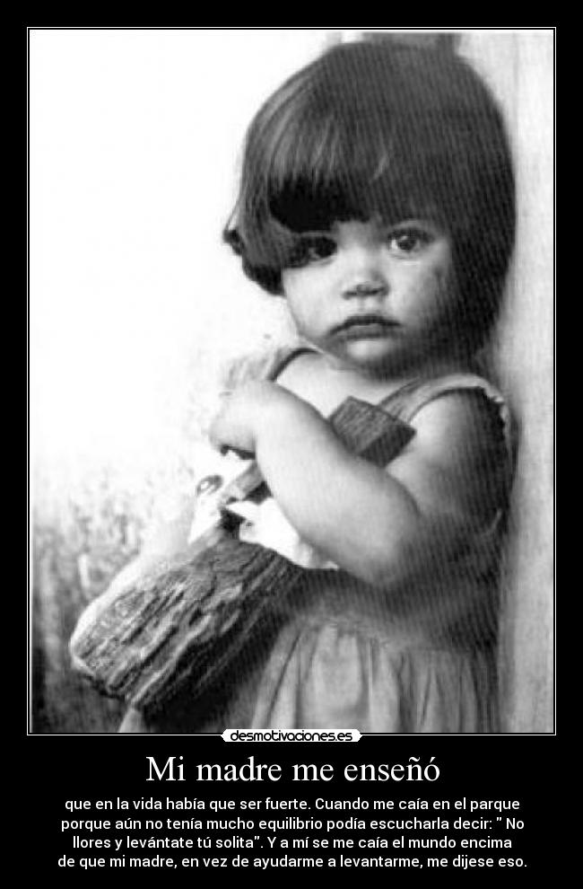 Mi madre me enseñó -