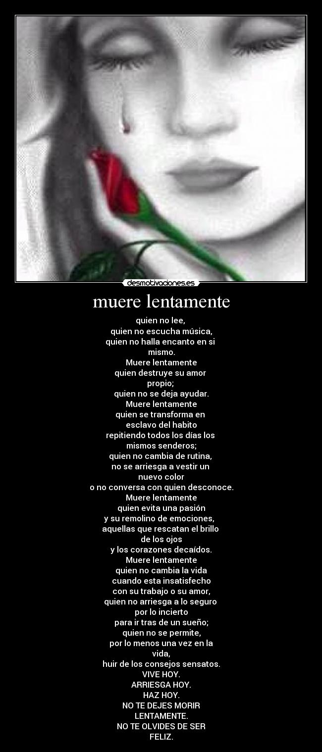 muere lentamente -