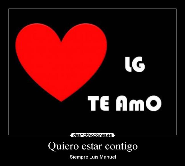 Quiero estar contigo -