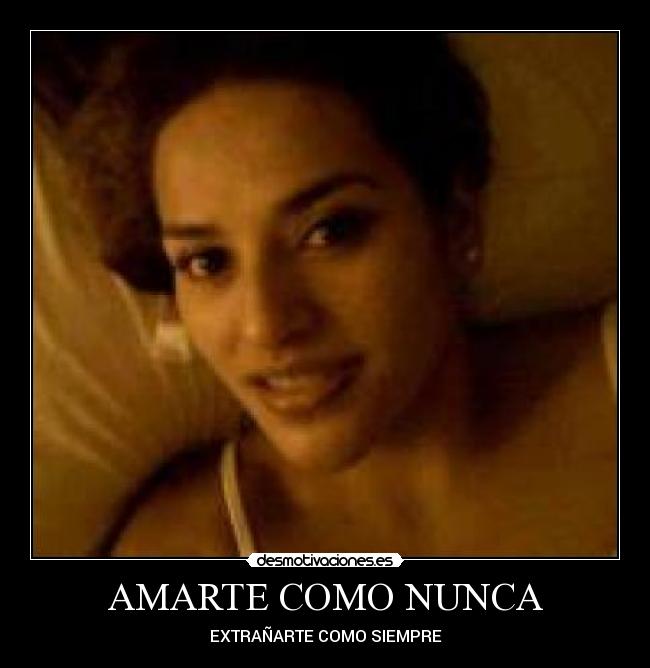 AMARTE COMO NUNCA - 