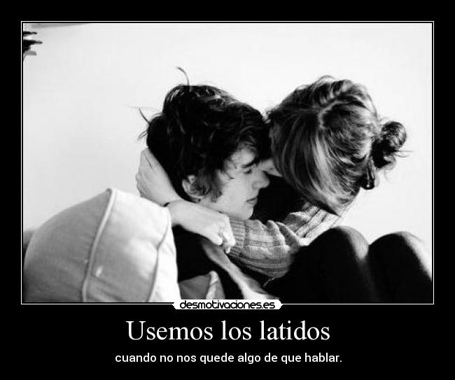 carteles love they speak something happy happiness desmotivaciones