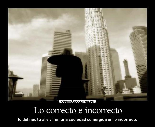 Lo correcto e incorrecto -