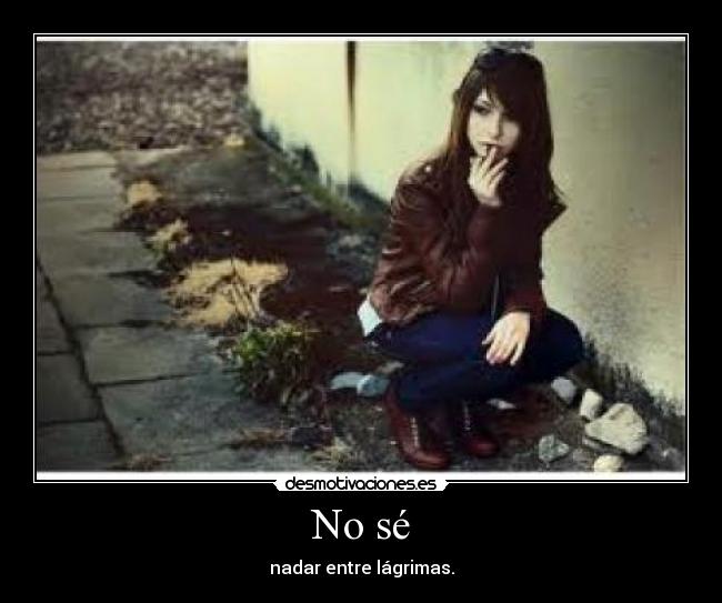 No sé - 