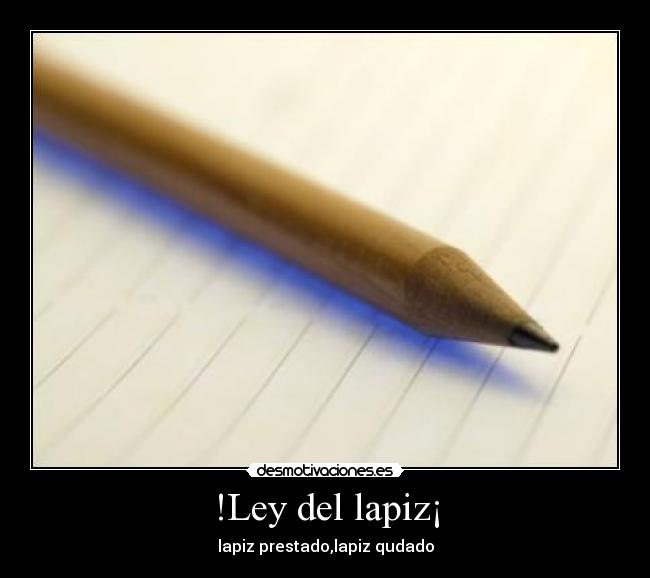 carteles lapiz desmotivaciones