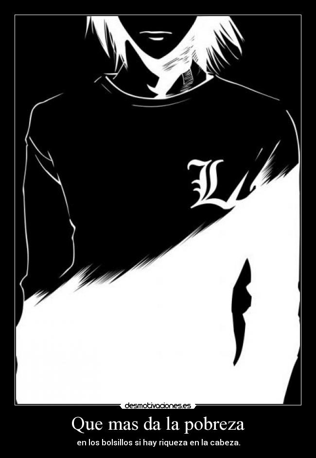 Que mas da la pobreza -