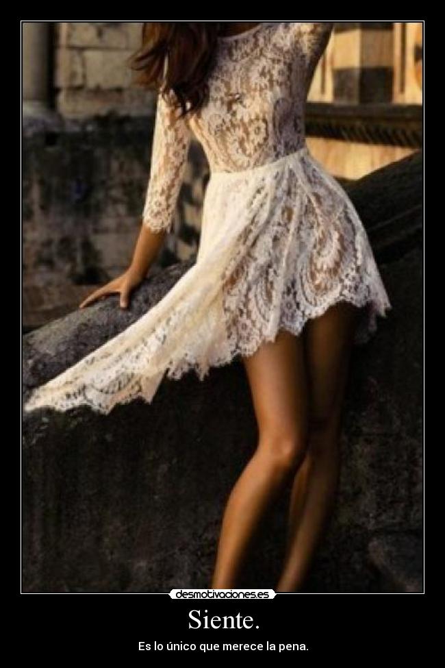 Siente. -