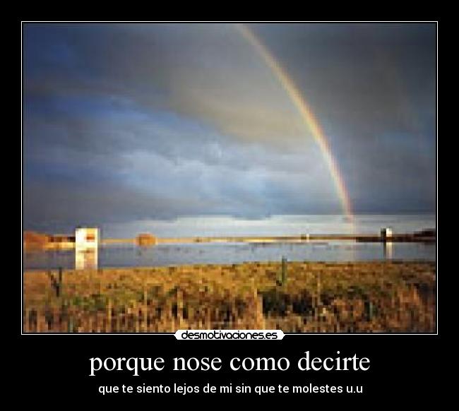 porque nose como decirte -