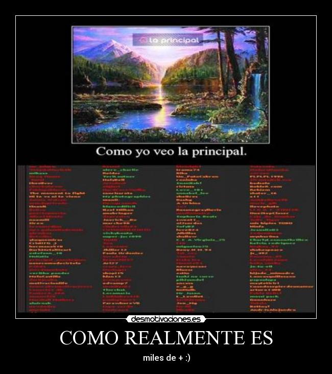COMO REALMENTE ES - miles de + :)