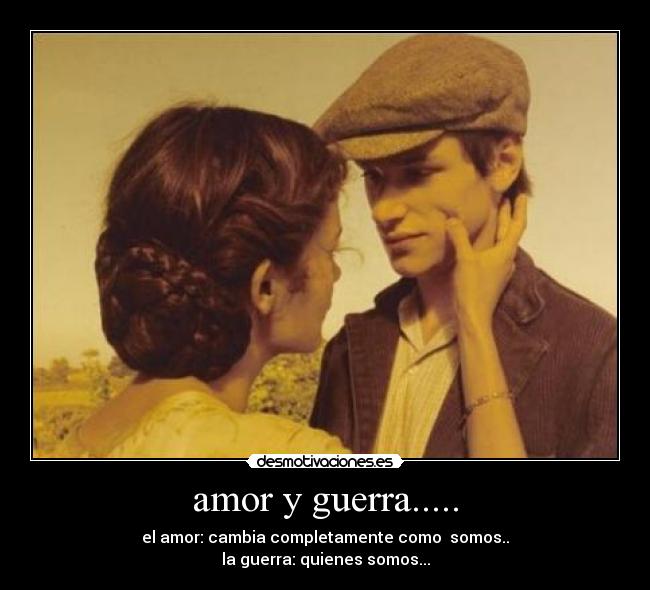 amor y guerra..... - 