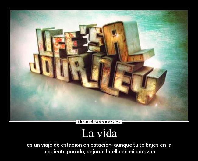 La vida -