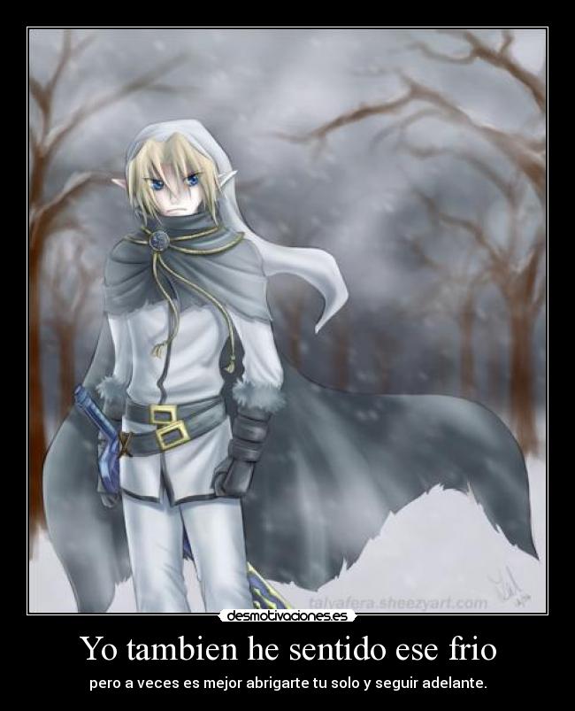 Yo tambien he sentido ese frio -