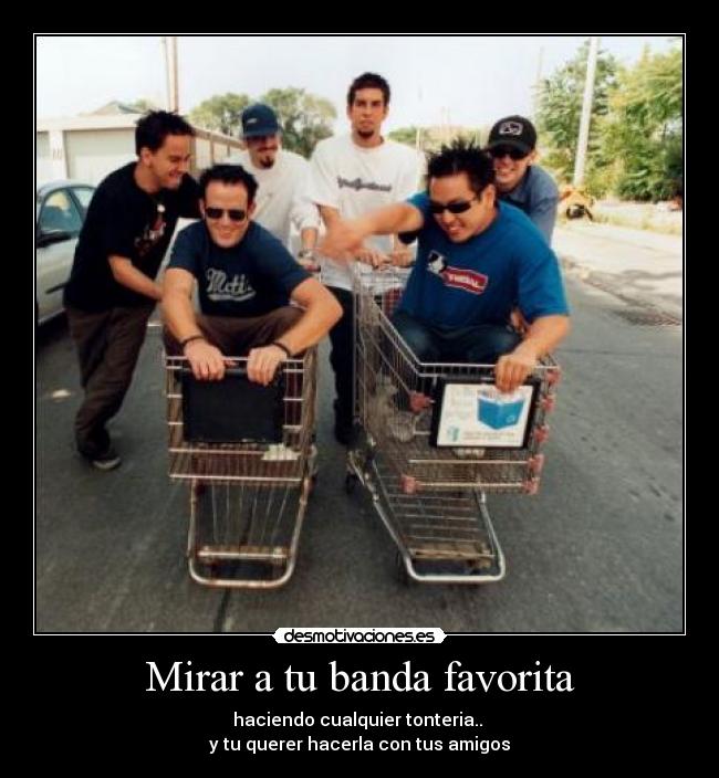 Mirar a tu banda favorita -