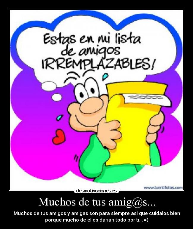 Muchos de tus amig@s... -