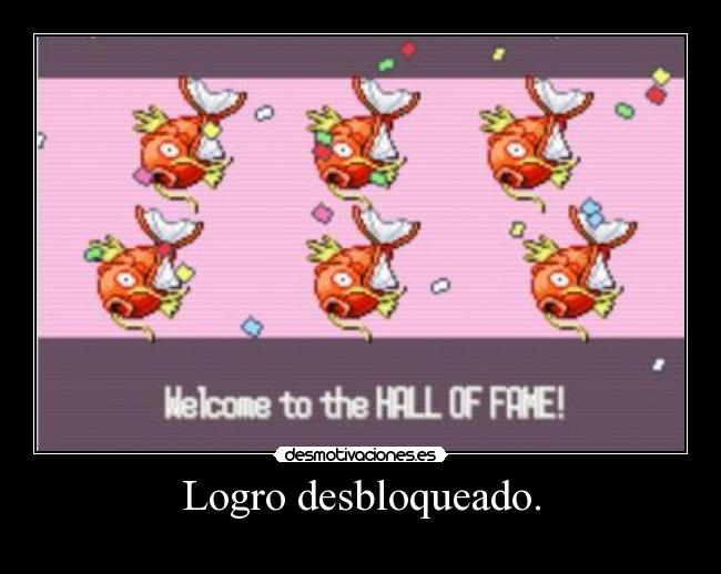 Logro desbloqueado. -