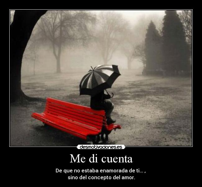 carteles enamores del amor sino alguien que este desmotivaciones