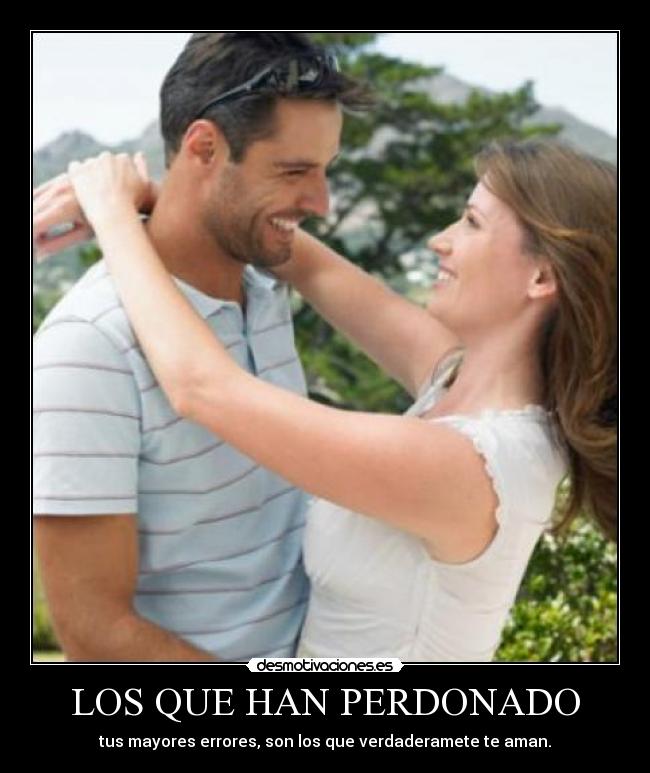 LOS QUE HAN PERDONADO -