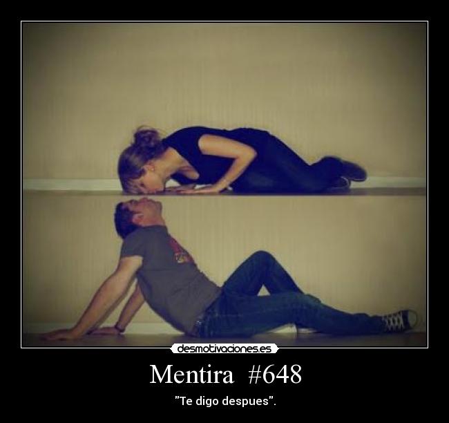 Mentira  #648 - 